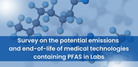 Опрос EFLM о потенциальном выбросе и сроке службы медицинских технологий, содержащих пер- и полифторалкильные вещества (PFASs)