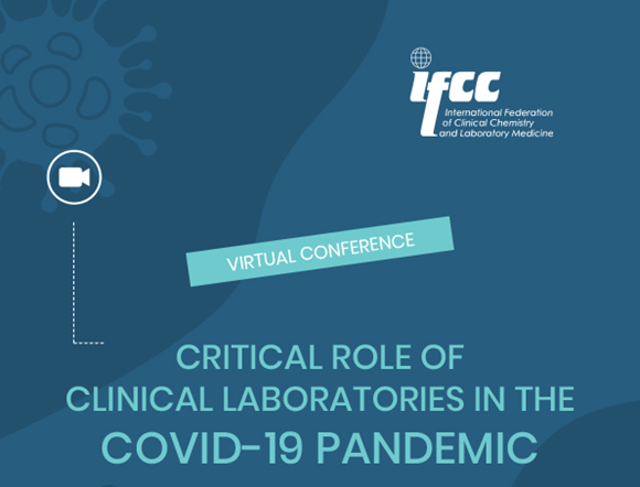 Онлайн конференция IFCC «Решающая роль клинических лабораторий в эпоху пандемии COVID-19» 